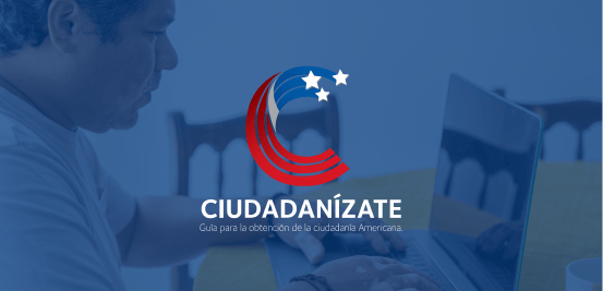 Ciudadanízate, una herramienta práctica para residentes que ya están listos para obtener la ciudadanía