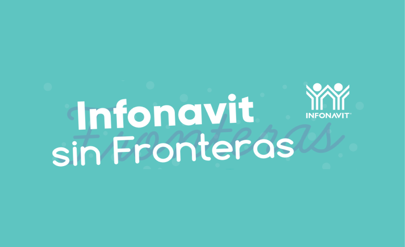 Infonavit sin Fronteras ofrece opciones de pago de crédito y ahorro para mexicanos en Estados Unidos