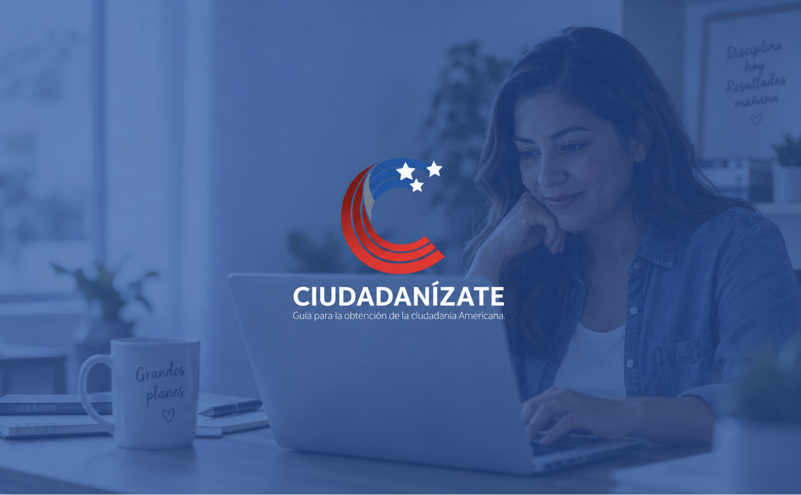 ¿Estás listo para obtener la ciudadanía? Conoce Ciudadanízate